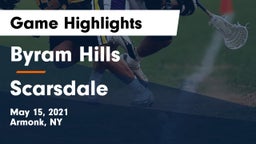Byram Hills  vs Scarsdale  Game Highlights - May 15, 2021