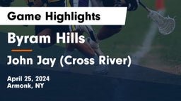 Byram Hills  vs John Jay  (Cross River) Game Highlights - April 25, 2024