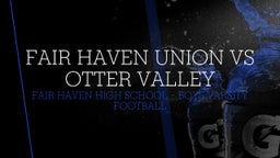 Fair Haven football highlights Fair Haven Union vs Otter Valley