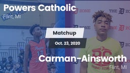 Matchup: Powers Catholic vs.  Carman-Ainsworth   2020