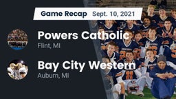 Recap: Powers Catholic  vs. Bay City Western  2021