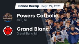 Recap: Powers Catholic  vs. Grand Blanc  2021