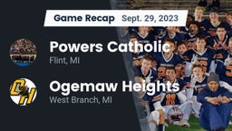 Recap: Powers Catholic  vs. Ogemaw Heights  2023
