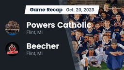 Recap: Powers Catholic  vs. Beecher  2023