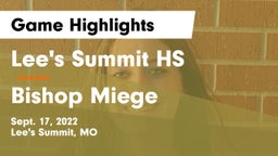 Lee's Summit HS vs Bishop Miege Game Highlights - Sept. 17, 2022