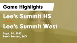 Lee's Summit HS vs Lee's Summit West  Game Highlights - Sept. 26, 2023