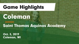 Coleman  vs Saint Thomas Aquinas Academy Game Highlights - Oct. 3, 2019