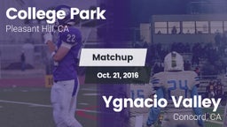 Matchup: College Park High vs. Ygnacio Valley  2016