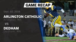 Recap: Arlington Catholic  vs. Dedham  2016