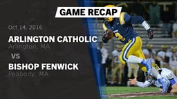 Recap: Arlington Catholic  vs. Bishop Fenwick  2016