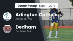 Recap: Arlington Catholic  vs. Dedham  2017