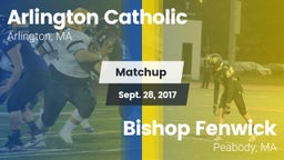 Matchup: Arlington Catholic vs. Bishop Fenwick  2017