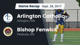 Recap: Arlington Catholic  vs. Bishop Fenwick  2017