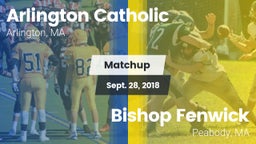 Matchup: Arlington Catholic vs. Bishop Fenwick  2018