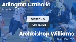 Matchup: Arlington Catholic vs. Archbishop Williams  2018