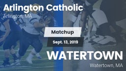 Matchup: Arlington Catholic vs. WATERTOWN 2019