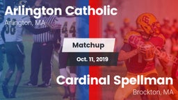 Matchup: Arlington Catholic vs. Cardinal Spellman  2019