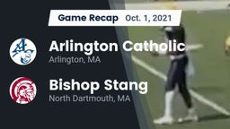 Recap: Arlington Catholic  vs. Bishop Stang  2021