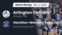 Recap: Arlington Catholic  vs. Hamilton-Wenham Regional  2023