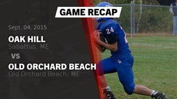 Recap: Oak Hill  vs. Old Orchard Beach  2015