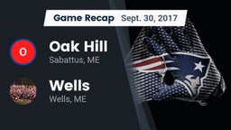Recap: Oak Hill  vs. Wells  2017