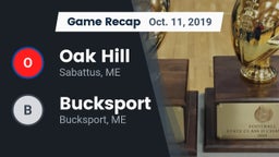 Recap: Oak Hill  vs. Bucksport  2019