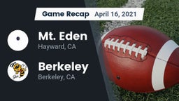 Recap: Mt. Eden  vs. Berkeley  2021