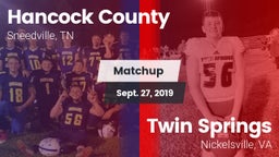 Matchup: Hancock County vs. Twin Springs  2019