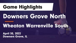 Downers Grove North vs Wheaton Warrenville South Game Highlights - April 30, 2022