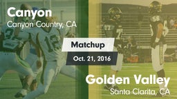 Matchup: Canyon  vs. Golden Valley  2016