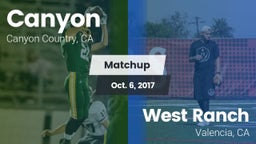 Matchup: Canyon  vs. West Ranch  2017