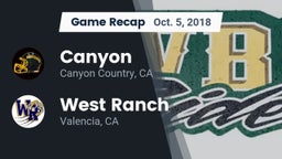 Recap: Canyon  vs. West Ranch  2018