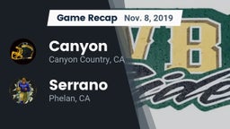 Recap: Canyon  vs. Serrano  2019