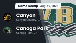 Recap: Canyon  vs. Canoga Park  2022