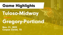 Tuloso-Midway  vs Gregory-Portland  Game Highlights - Nov. 21, 2023