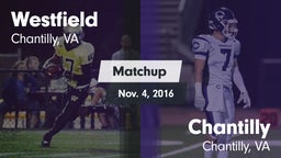 Matchup: Westfield High vs. Chantilly  2016