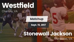 Matchup: Westfield High vs. Stonewall Jackson  2017
