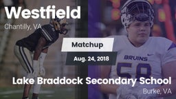Matchup: Westfield High vs. Lake Braddock Secondary School 2018