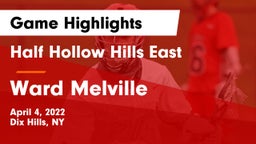 Half Hollow Hills East  vs Ward Melville  Game Highlights - April 4, 2022