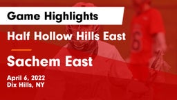 Half Hollow Hills East  vs Sachem East  Game Highlights - April 6, 2022