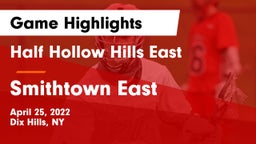 Half Hollow Hills East  vs Smithtown East  Game Highlights - April 25, 2022