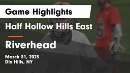 Half Hollow Hills East  vs Riverhead  Game Highlights - March 31, 2023