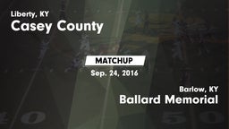 Matchup: Casey County vs. Ballard Memorial  2016
