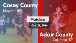 Matchup: Casey County vs. Adair County  2016
