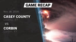 Recap: Casey County  vs. Corbin  2016