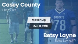 Matchup: Casey County vs. Betsy Layne  2018