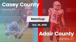 Matchup: Casey County vs. Adair County  2018