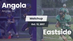 Matchup: Angola  vs. Eastside  2017