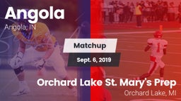 Matchup: Angola  vs. Orchard Lake St. Mary's Prep 2019