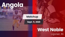 Matchup: Angola  vs. West Noble  2020
